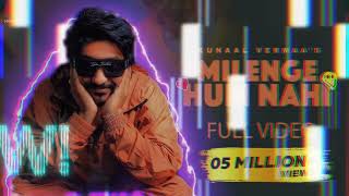 Milenge Hum Nahi slow  reverb   Kunaal Vermaa  Aditya Dev Latest Songs 2024  Hindi Songs 2024 [upl. by Maximo]