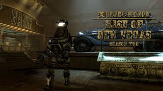 Couriers Mind Rise of New Vegas  Season 2 Trailer [upl. by Laktasic]