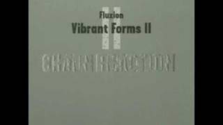 Fluxion  Vibrant Forms 2 Chain Reaction  09 Subliminial Tone CD1 [upl. by Consuelo]