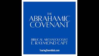 AUDIOBOOK The Abrahamic Covenant by E Raymond Capt [upl. by Ahseal682]