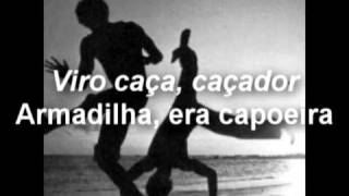 Capoeira music  Virou caça caçador [upl. by Cassandre]