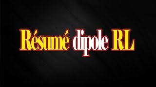 Resumé dipole RL bac [upl. by Kirimia]