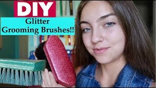 DIY GLITTER GROOMING BRUSHES [upl. by Jessica]