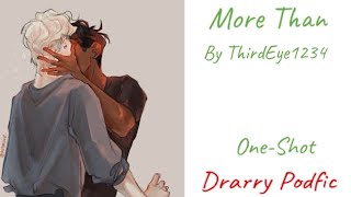 More Than  Drarry Podfic [upl. by Aseyt267]