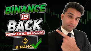 BINANCE IS BACK II BINANCE NEW URL IN INDIA II BINANCE APPS REMOVED IN INDIA binance BINANCE NEWS [upl. by Aidua]