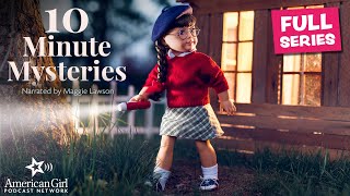 Mollys Mysterious Adventure  FULL SERIES AUDIO  10 Min Mysteries Story Podcast  American Girl [upl. by Atir512]