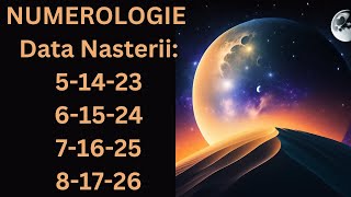 Numerologie Data Nasterii 51423 61524 71625 81726 [upl. by Rovit]