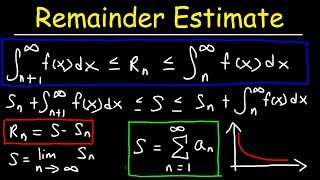 Remainder Estimate For The Integral Test [upl. by Innoj57]