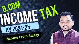 Bcom Income tax  AY 202425  Income From Salary Dr HC Mehrotra book [upl. by Zetnod]