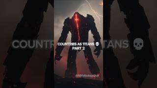 Countries as Titans 💀 Part 2 midjourney midjourneyai phonk countries midjourneyart aiart ai [upl. by Konstantin962]