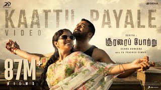 Soorarai Pottru  Kaattu Payale Video  Suriya Aparna  GV Prakash Kumar  Sudha Kongara [upl. by Elvie]