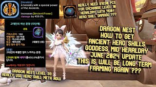 New Goddess Ancient Hero Skills Heraldry Update June 2024  Whole Process How To Get This Heraldry [upl. by Snoddy17]