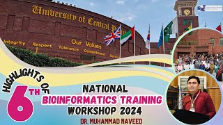 Highlights of 6th National Bioinformatics Training Workshop 2024  UCP  Dr Muhammad Naveed [upl. by Reinert]