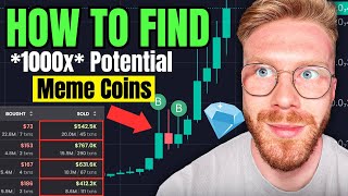 How To Find NEW 1000x Potential MEME Coins EVERYDAY No BS [upl. by Kaya496]