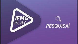 PESQUISAÍ  Episódio 5  Aborda edital para registro de projetos de mestrado no IFMG [upl. by Senskell378]