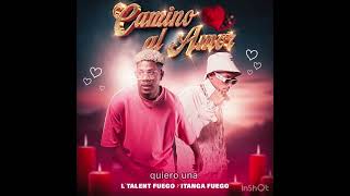 Quiero Una  L’Talent Fuego x Itanga Fuego audio oficial [upl. by Corin]