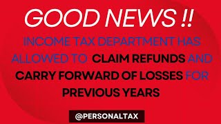 CBDT Circular to allow Refunds and Carry Forward Losses CBDT Circular 112024 Income Tax Refund [upl. by Sylvanus530]