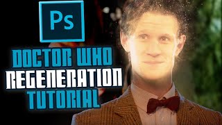 Photoshop Doctor Who Regeneration Effect Tutorial FX Pack INCLUDED [upl. by Ahsead]