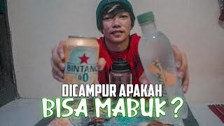 MENCAMPUR MINUMAN BIR BINTANG DAN SPRITE APAKAH BISA MABUK [upl. by Worrad]