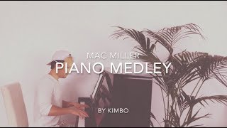 Mac Miller  Piano Medley  Sheets [upl. by Dominica345]