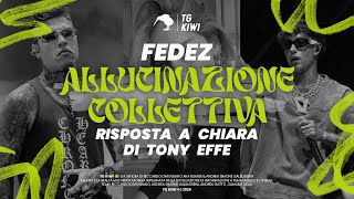 ALLUCINAZIONE COLLETTIVA FEDEZ  DISSING CHIARA TONY EFFE [upl. by Cathrin]