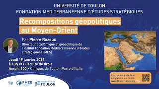 Pierre Razoux  Recompositions géopolitiques au MoyenOrient [upl. by Adnilrem]