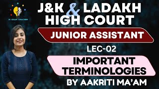 IMPORTANT COURT TERMINOLOGIES II LEC02 II HIGH COURT EXAM  JUNIOR ASSISTANT II BY AKRITI MAAM [upl. by Franciska]