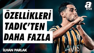 İlhan Parlak quotİrfan Can Kahvecinin Özellikleri Tadicten Daha Fazlaquot  A Spor  Spor  Spor Ajansı [upl. by Lander]