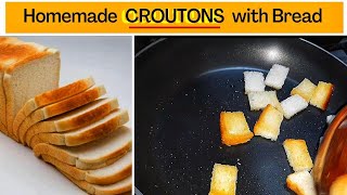 How to Make Croutons in Easy Way  Homemade Croutons Recipe [upl. by Formenti404]