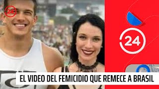 El video del femicidio que remece a Brasil  24 Horas TVN Chile [upl. by Filberto]