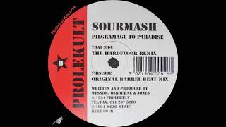 Sourmash ‎– Pilgrimage To Paradise The Hardfloor Remix A   1994 [upl. by Dahsra]