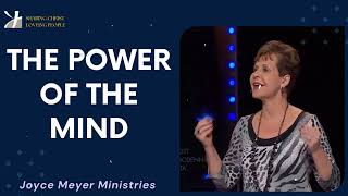 Joyce Meyer 2024  The Power of the Mind  Enjoying Everyday Life [upl. by Ninnette]