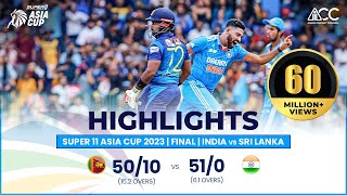 Super11 Asia Cup 2023  Final  India vs Sri Lanka  Highlights [upl. by Olleina]