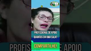 Quantos Profissionais de Apoio Pode Ter em uma Sala educaçãoinclusiva inclusao inclusaoescolar [upl. by Doelling]