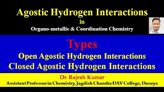 Agostic Hydrogen Interactions in Organometallic Chemsitry  CSIR NET  GATE [upl. by Silverstein604]