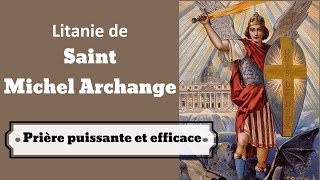 Litanie de saint Michel Archange [upl. by Aigroeg]