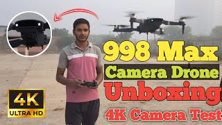 998 Max 4K Camera Drone Unboxing Flying Camera Test amp Review  Best 4K Camera Drone Under 3000 [upl. by Elleirbag149]