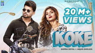 Koke  Shipra Goyal  Arjan Dhillon  Dr Zeus  New Punjabi Song 2021  Latest Punjabi Songs 2021 [upl. by Sorensen272]