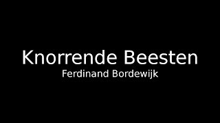 Ferdinand Bordewijk Knorrende Beesten [upl. by Rehpretsirhc807]