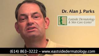 Trusted Dermatologist Columbus Ohio  Dr Alan J Parks Eastside Dermatology [upl. by Dira]