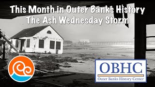 This Month In Outer Banks History  Ash Wednesday Storm March 7 1962 [upl. by Gladys842]