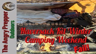 Haversack Kit Winter Camping Weekend Fail [upl. by Almeta]