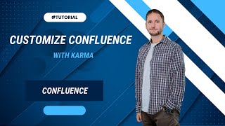 How to customize pages in Confluence with Karma [upl. by Pammi577]