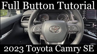 2023 Toyota Camry SE FULL Button Tutorial [upl. by Enaitsirhc]