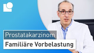 Prostatakrebs erblich bedingt Richtig vorsorgen bei familiärer Vorbelastung [upl. by Issirk]