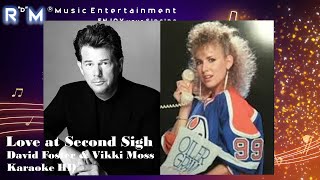 Love at Second Sight  David Foster amp Vikki Moss ®Karaoke HD [upl. by Carlile301]