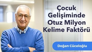 Çocuğun Gelişiminde Otuz Milyon Kelime Faktörü [upl. by Richmound]