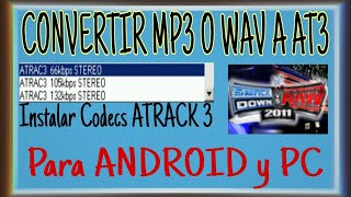 Convertir mp3 o WAV a AT3 en Android y PC [upl. by Llewxam]