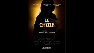 LE CHOIX  Court Métrage  AFRO REAL PRODUCTION [upl. by Nodearb]