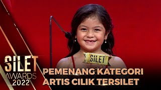 Pemenang Kategori Artis Cilik Tersilet  Silet Awards 2022 [upl. by Akkim]